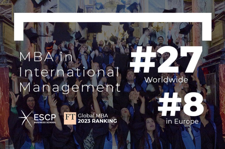 ESCP Business School ranks 27th in the latest Financial Times Global MBA ranking